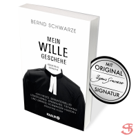 Bernd Schwarze - Mein Wille geschehe - Paperback